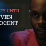 Guilty Until Proven Innocent